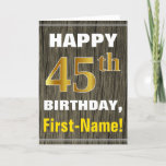 [ Thumbnail: Bold, Faux Wood, Faux Gold 45th Birthday + Name Card ]
