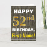[ Thumbnail: Bold, Faux Wood, Faux Gold 52nd Birthday + Name Card ]