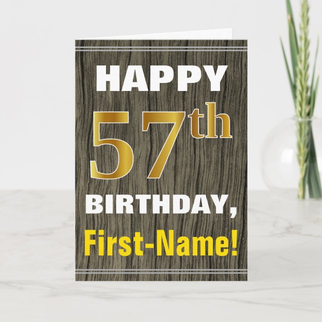 Bold, Faux Wood, Faux Gold 57th Birthday + Name Card (Front)