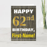 [ Thumbnail: Bold, Faux Wood, Faux Gold 62nd Birthday + Name Card ]