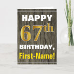 [ Thumbnail: Bold, Faux Wood, Faux Gold 67th Birthday + Name Card ]