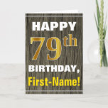 [ Thumbnail: Bold, Faux Wood, Faux Gold 79th Birthday + Name Card ]