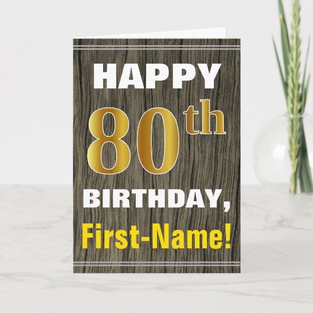 Bold, Faux Wood, Faux Gold 80th Birthday + Name Card (Front)