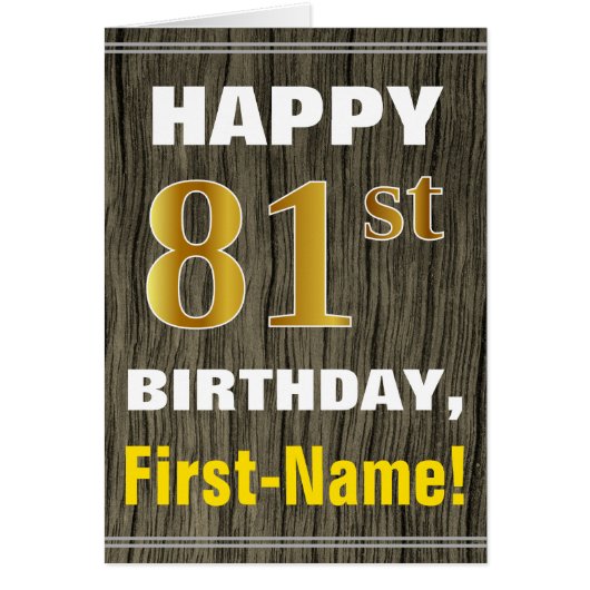 Bold, Faux Wood, Faux Gold 81st Birthday + Name (Front)