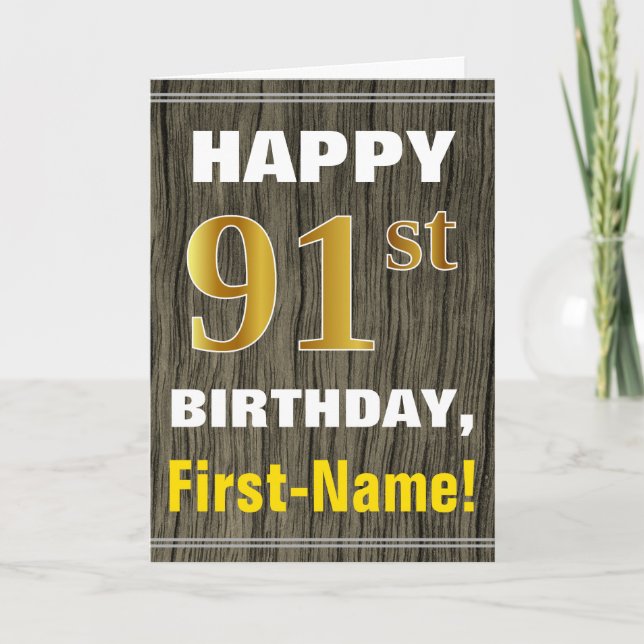 Bold, Faux Wood, Faux Gold 91st Birthday + Name Card (Front)