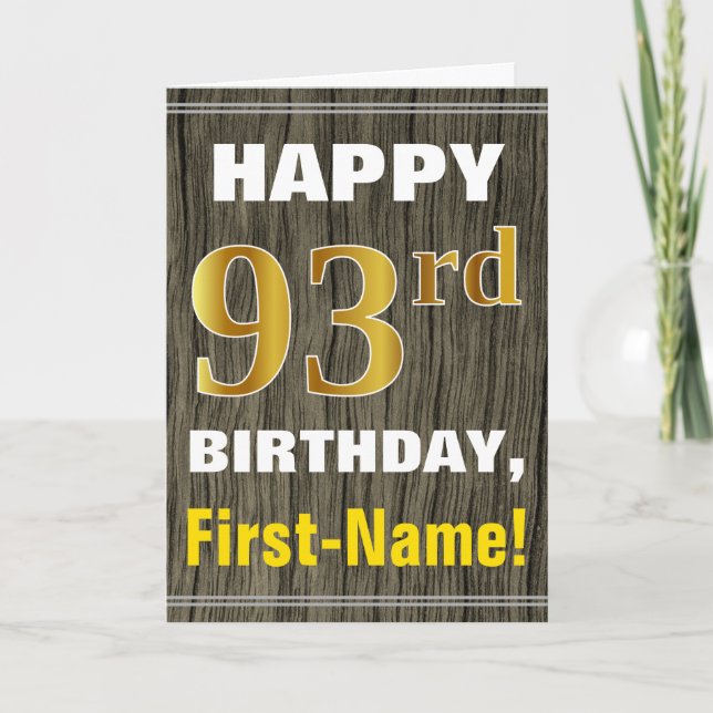 Bold, Faux Wood, Faux Gold 93rd Birthday + Name Card (Front)
