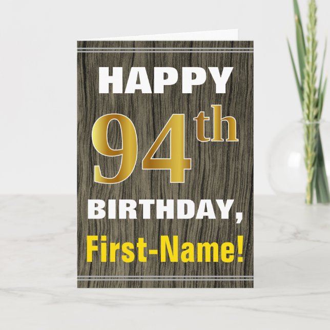 Bold, Faux Wood, Faux Gold 94th Birthday + Name Card (Front)