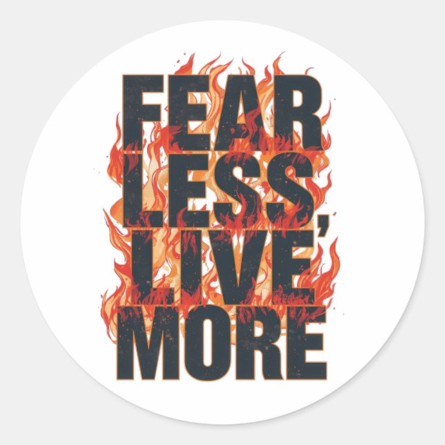 Bold Fiery Motivational Typography Classic Round Sticker (Front)