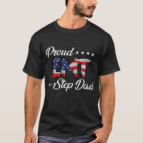 Bold Flag Proud EMT Step Dad  T_Shirt