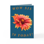 Bold Floral 70th Birthday Card for Sis Bold Floral 70th Birthday Card for Sis