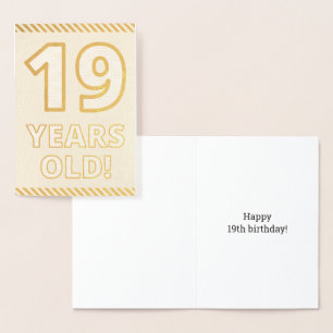 Bold, Gold Foil "19 YEARS OLD!" Birthday Card
