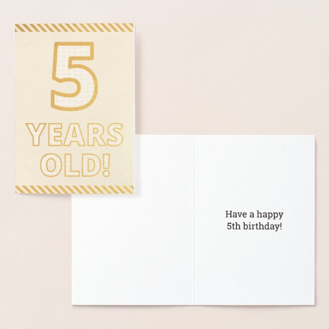 Bold, Gold Foil "5 YEARS OLD!" Birthday Card (Display)