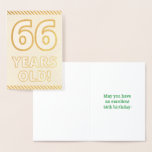 [ Thumbnail: Bold, Gold Foil "66 Years Old!" Birthday Card ]