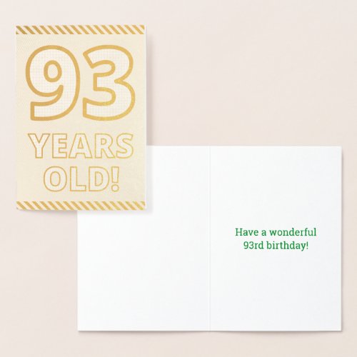 Bold Gold Foil 93 YEARS OLD Birthday Card