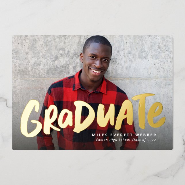 Bold graduate modern one photo graduation foil invitation (Front)