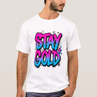 Bold Graffiti Stay Gold Streetwear Sticker T-Shirt