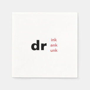 Bold Graphic Drink Drank Drunk End Choice Cocktail Napkins