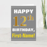 [ Thumbnail: Bold, Gray, Faux Gold 12th Birthday W/ Name Card ]