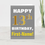 [ Thumbnail: Bold, Gray, Faux Gold 13th Birthday W/ Name Card ]