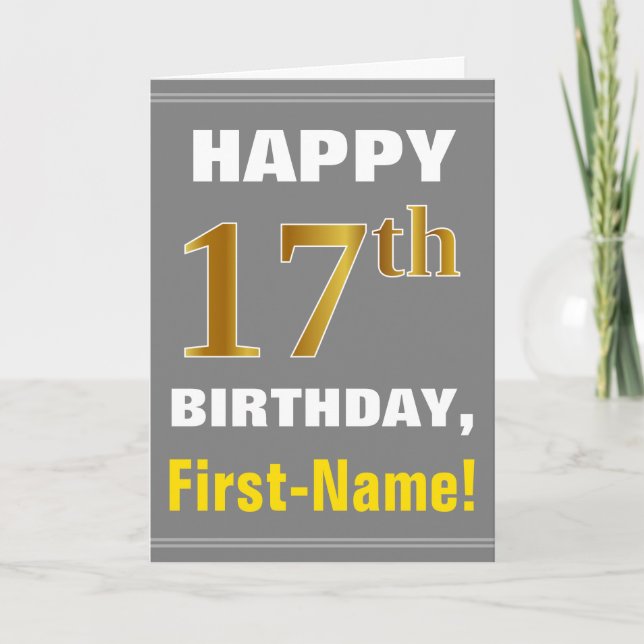 Bold, Gray, Faux Gold 17th Birthday w/ Name Card (Front)