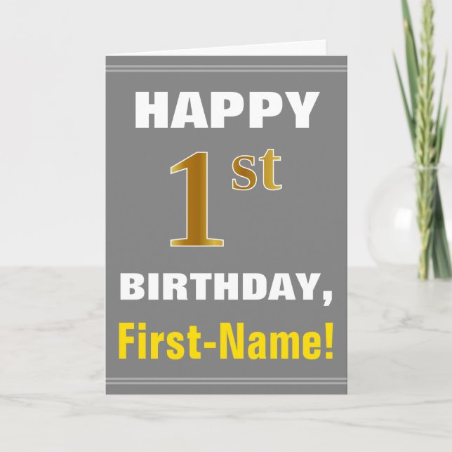 Bold, Gray, Faux Gold 1st Birthday w/ Name Card (Front)
