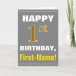 [ Thumbnail: Bold, Gray, Faux Gold 1st Birthday W/ Name Card ]
