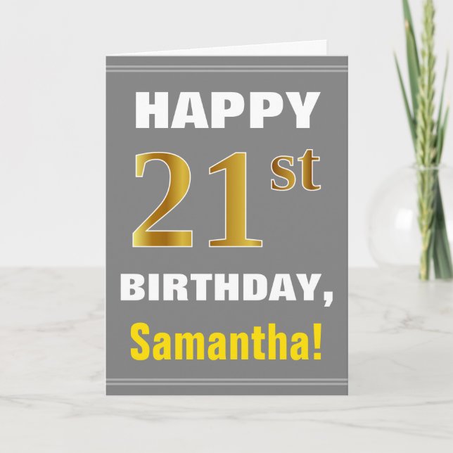 Bold, Gray, Faux Gold 21st Birthday w/ Name Card (Front)