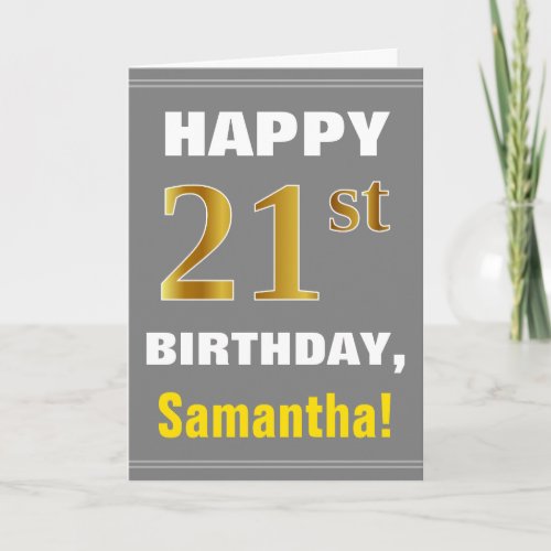 Bold Gray Faux Gold 21st Birthday w Name Card