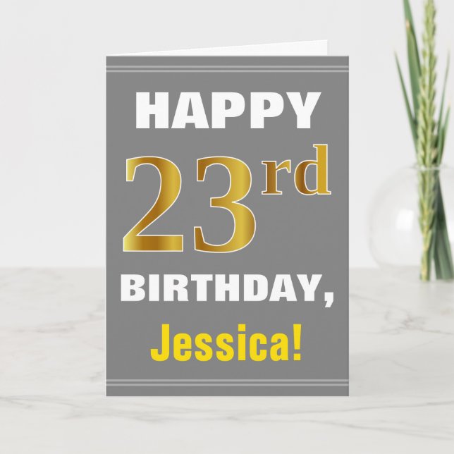 Bold, Gray, Faux Gold 23rd Birthday w/ Name Card (Front)