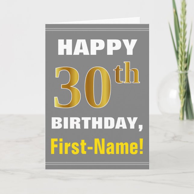 Bold, Gray, Faux Gold 30th Birthday w/ Name Card (Front)