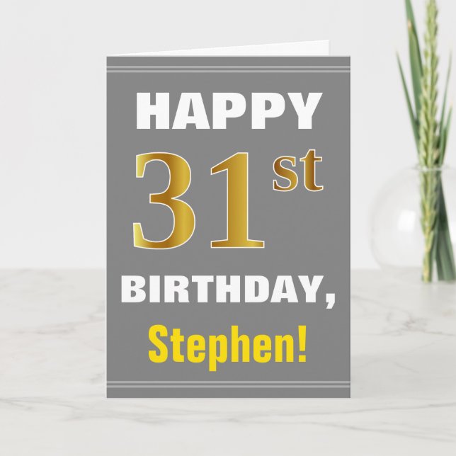 Bold, Gray, Faux Gold 31st Birthday w/ Name Card (Front)