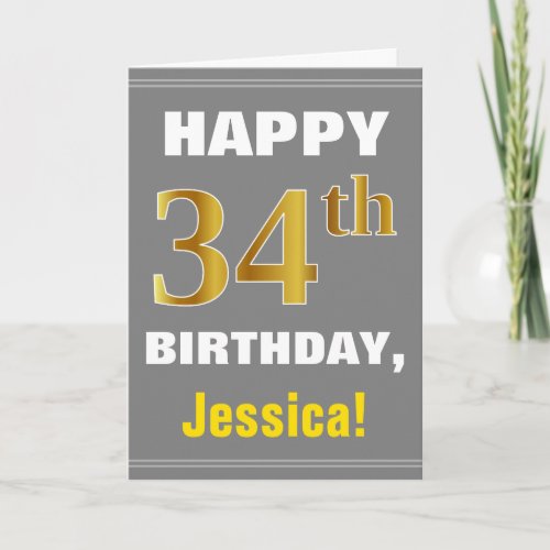 Bold Gray Faux Gold 34th Birthday w Name Card