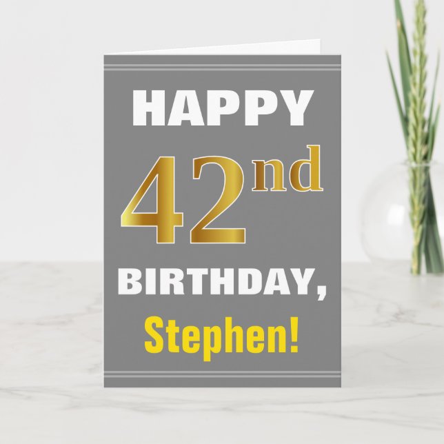 Bold, Gray, Faux Gold 42nd Birthday w/ Name Card (Front)