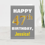 [ Thumbnail: Bold, Gray, Faux Gold 47th Birthday W/ Name Card ]