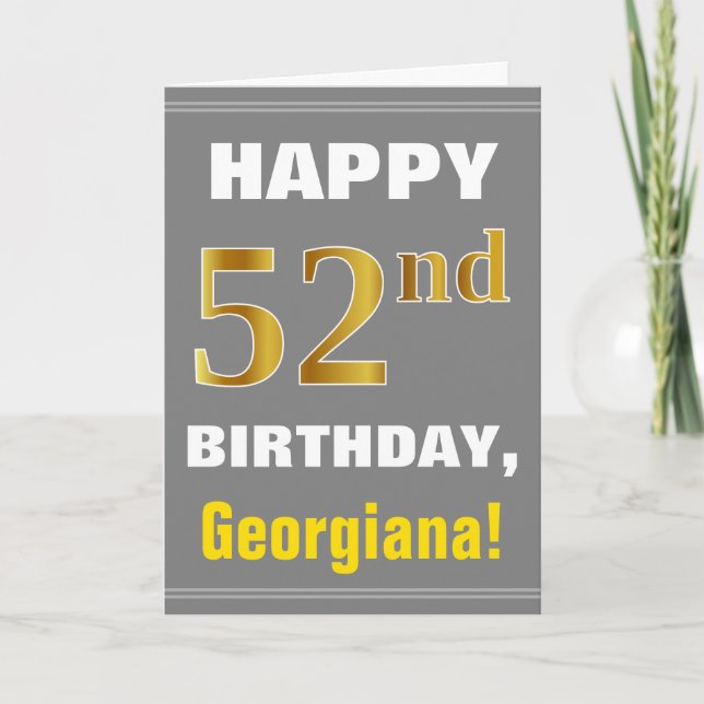 Bold, Gray, Faux Gold 52nd Birthday w/ Name Card (Front)