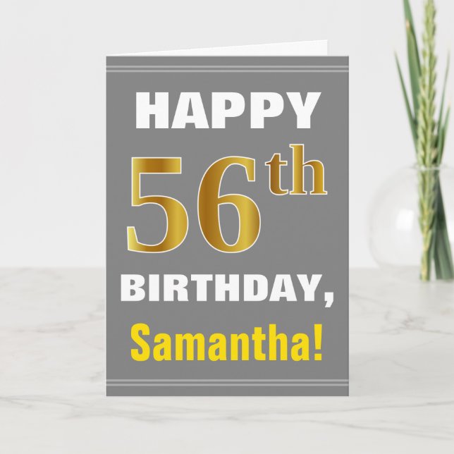 Bold, Gray, Faux Gold 56th Birthday w/ Name Card (Front)