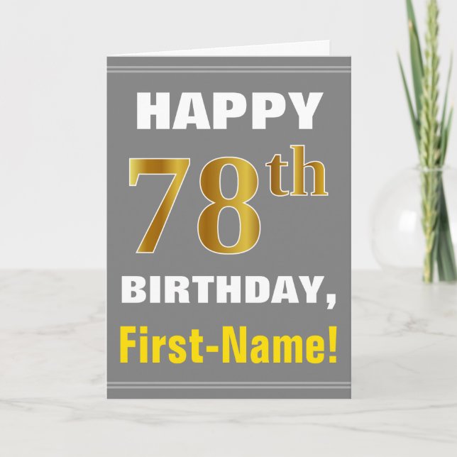 Bold, Gray, Faux Gold 78th Birthday w/ Name Card (Front)