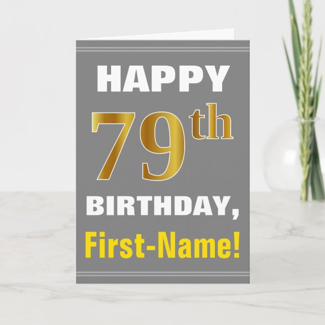 Bold, Gray, Faux Gold 79th Birthday w/ Name Card (Front)