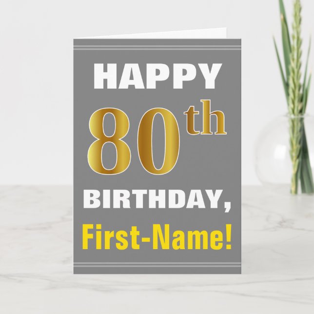 Bold, Gray, Faux Gold 80th Birthday w/ Name Card (Front)