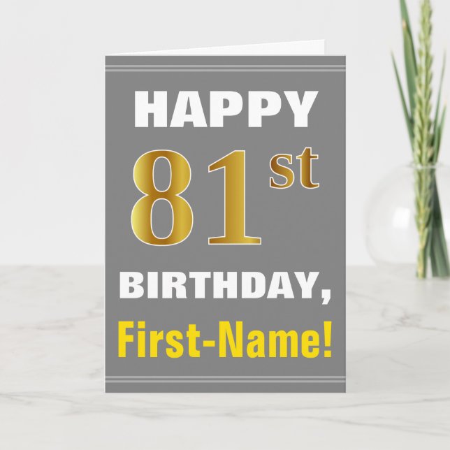 Bold, Gray, Faux Gold 81st Birthday w/ Name Card (Front)