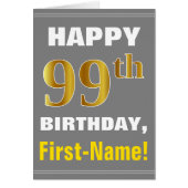 Bold, Gray, Faux Gold 99th Birthday w/ Name Card (Front)
