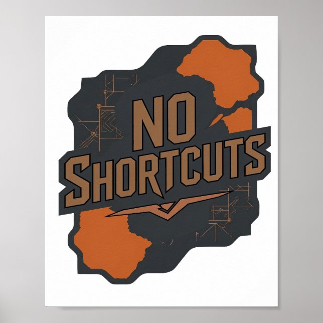 Bold Gray NO SHORTCUTS 3D Text Art Poster (Front)