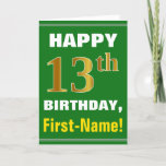 [ Thumbnail: Bold, Green, Faux Gold 13th Birthday W/ Name Card ]