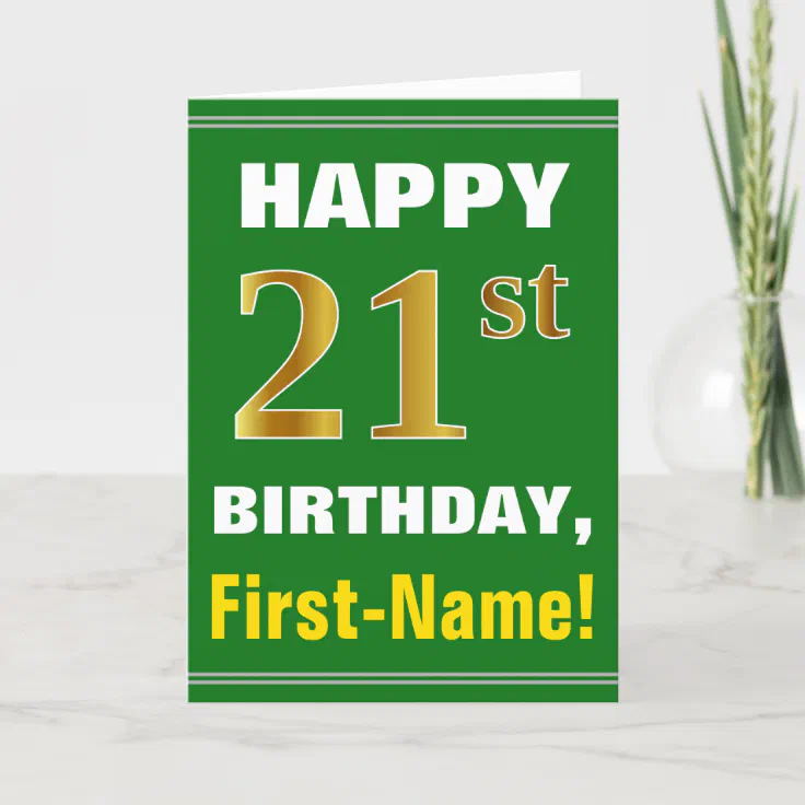 Bold, Green, Faux Gold 21st Birthday w/ Name Card | Zazzle