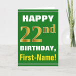 [ Thumbnail: Bold, Green, Faux Gold 22nd Birthday W/ Name Card ]