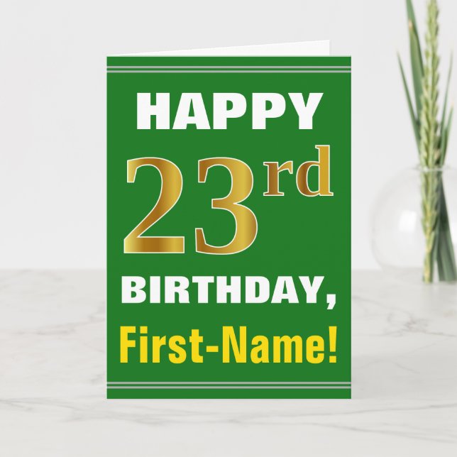 Bold, Green, Faux Gold 23rd Birthday w/ Name Card (Front)