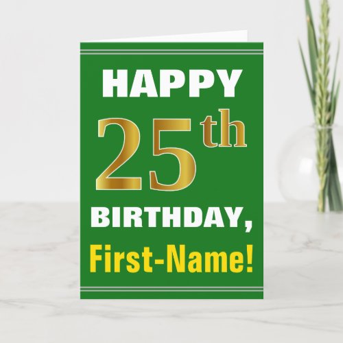 Bold Green Faux Gold 25th Birthday w Name Card