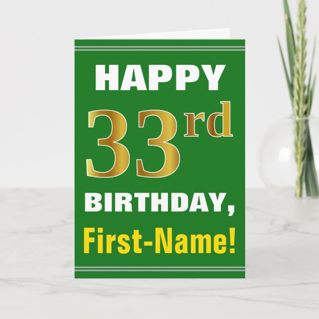 Bold, Green, Faux Gold 33rd Birthday w/ Name Card (Front)