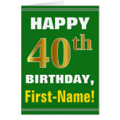 Bold, Green, Faux Gold 40th Birthday w/ Name Card (Front)