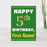 [ Thumbnail: Bold, Green, Faux Gold 5th Birthday W/ Name Card ]